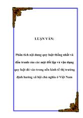 Đề tài Phân tích nội dung quy luật thống nhất và đấu tranh của các mặt đối lập và vận dụng quy luật đó vào trong nền kinh tế thị trường định hướng xã hội chủ nghĩa ở Việt Nam