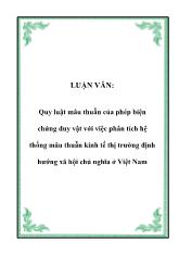 Đề tài Quy luật mâu thuẫn của phép biện chứng duy vật với việc phân tích hệ thống mâu thuẫn kinh tế thị trường định hướng xã hội chủ nghĩa ở Việt Nam