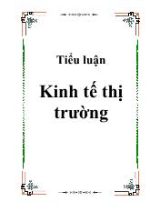 Đề tài Sự hình thành và phát triển của nền kinh tết thị trường định hướng xã hội chủ nghĩa ở nước ta
