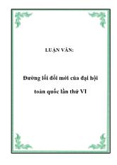 Tiểu luận Một số đường lối đổi mới của Đại hội đại biểu toàn quốc lần thứ VI