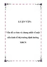 Đề án Vấn đề cơ bản và chung nhất về một nền kinh tế thị trường định hướng xã hội chủ nghĩa