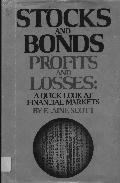 Stocks and Bonds profits and losses: A quick look at financial markets
