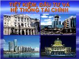 Bài giảng Tiết kiệm, đầu tư và hệ thống tài chính