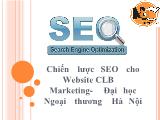 Bài giảng Chiến lược SEO cho website câu lạc bộ marketing, đại học ngoại thương Hà Nội