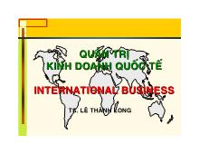 Bài giảng Quản trị kinh doanh quốc tế - Lê Thành Long