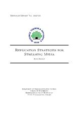 Replication strategies for streaming media