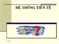 Bài giảng Hệ thống tiền tệ: Các yếu tố cấu thành hệ thống tiền tệ