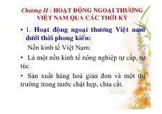 Bài giảng Hoạt đông ngoại thương của Việt Nam qua các thời kì