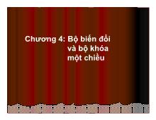 Bài giảng Bộ biến đổi và bộ khóa một chiều