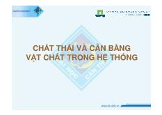 Bài giảng Chất thải và cân bằng vật chất trong hệ thống