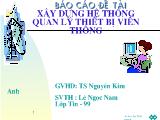 Đồ án Xây dựng hệ thống quản lý thiết bị viễn thông