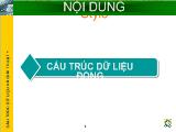Bài giảng Cấu trúc dữ liệu và giải thuật - Chương 3: Cấu trúc dữ liệu động