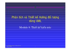 Bài giảng Phân tích và thiết kế hướng đối tượng sử dụng UML - Thiết kế kiến trúc