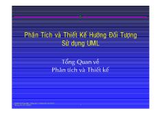 Bài giảng Phân tích và thiết kế hướng đối tượng sử dụng UML - Tổng quan về phân tích và thiết kế