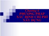 Bài giảng Phương pháp xác định chi phí xây dựng