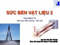 Bài giảng Sức bền vật liệu - Trần Minh Tú