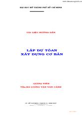 Tài liệu hướng dẫn lập dự tóan xây dựng cơ bản - Lương Văn Cảnh