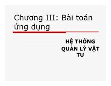 Bài giảng Bài toán ứng dụng: Hệ thống quản lí vật tư