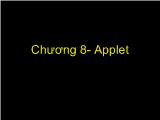 Bài giảng chương 8: Applet