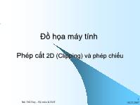 Bài giảng Đồ họa máy tính: Phép cắt 2D (Clipping) và phép chiếu