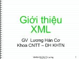 Bài giảng Giới thiệu XML - Lương Hán Cơ
