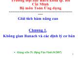 Bài giảng Không gian Banach và các định lý cơ bản