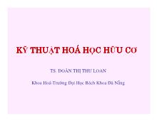 Bài giảng Kỹ thuật hóa học hữu cơ