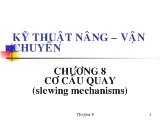Bài giảng Kỹ thuật nâng, vận chuyển: Cơ cấu quay
