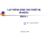 Bài giảng Lập trình j2me cho thiết bị di động