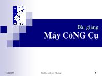 Bài giảng Máy công cụ: Đại cương về máy công cụ