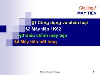 Bài giảng Máy tiện: Công dụng và phân loại