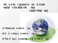 Bài giảng Mối quan hệ giữa con người và môi trường
