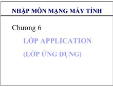 Bài giảng Nhập môn mạng máy tính: Lớp application (lớp ứng dụng)