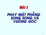 Bài giảng Phay mặt phẳng song song và vuông góc