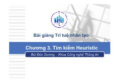 Bài giảng Trí tuệ nhân tạo chương 3: Tìm kiếm Heuristic