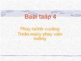 Bài tập 4 Phay rãnh vuông trên máy phay vạn năng