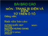 Báo cáo môn Trang bị điện và điện tử trên ô tô