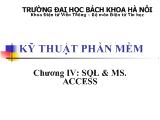 Bài giảng Kỹ thuật phần mềm chương 4: SQL và MS. Access