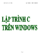 Bài giảng Ngôn ngữ lập trình: Lập trình C trên Windows