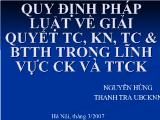 Bài giảng Cơ chế giải quyết tranh chấp trong hoạt động chứng khoán và thị trường chứng khoán