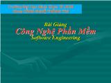 Bài giảng Công nghệ phần mềm - Nguyễn Cao Trí