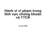 Bài giảng Hành vi vi phạm trong lĩnh vực chứng khoán và thị trường chứng khoán: Nguyên nhân
