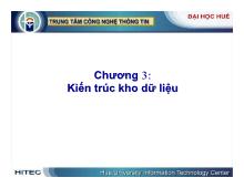 Bài giảng Kiến trúc kho dữ liệu