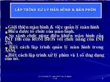 Bài giảng Lập trình xử lý màn hình và bàn phím