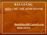Bài giảng môn Chủ thể kinh doanh: Công ty TNHH 1 thành viên