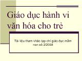 Giáo dục hành vi văn hóa cho trẻ