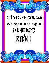 Giáo trình Hướng dẫn sinh hoạt Sao Nhi Đồng Khối I