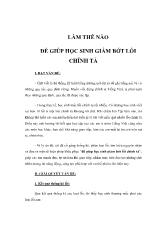 Làm thế nào để giúp học sinh giảm bớt lỗi chính tả