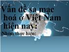 Vấn đề sa mạc hoá ở Việt Nam hiện nay