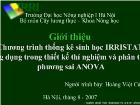 Chương trình thống kê sinh học IRRISTAT ứng dụng trong thiết kế thí nghiệm và phân tích phương sai ANOVA